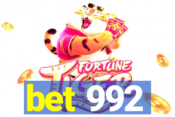 bet 992